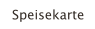Speisekarte