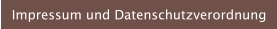 Impressum und Datenschutzverordnung